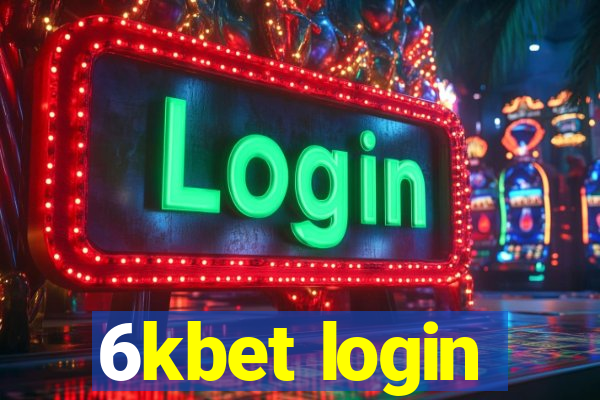 6kbet login